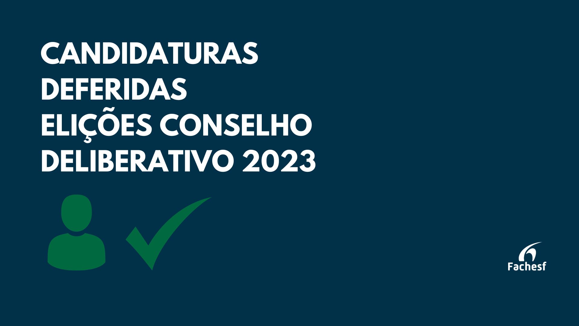 candidaturas deferidas eleições conselho deliberativo 2023